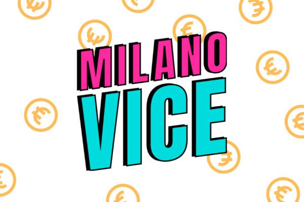 Milano Vice